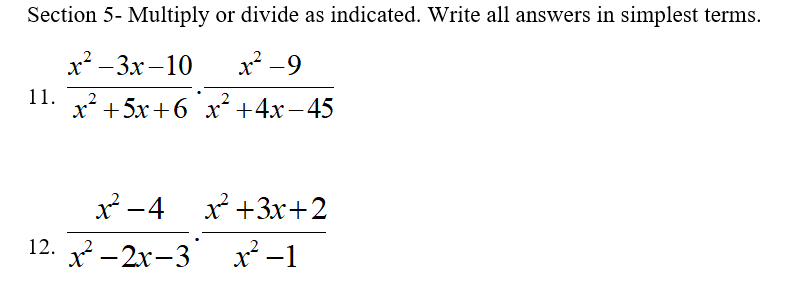 Solved Section 5- Multiply or divide as indicated. Write all | Chegg.com