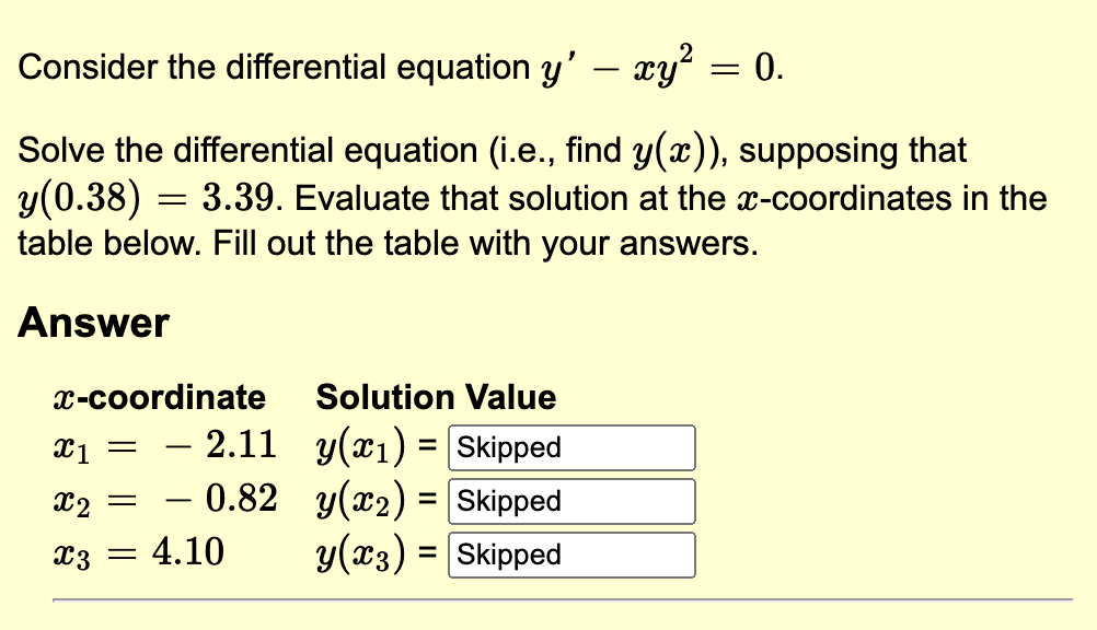 Solved Consider The Differential Equation Y′−xy2 0 Solve