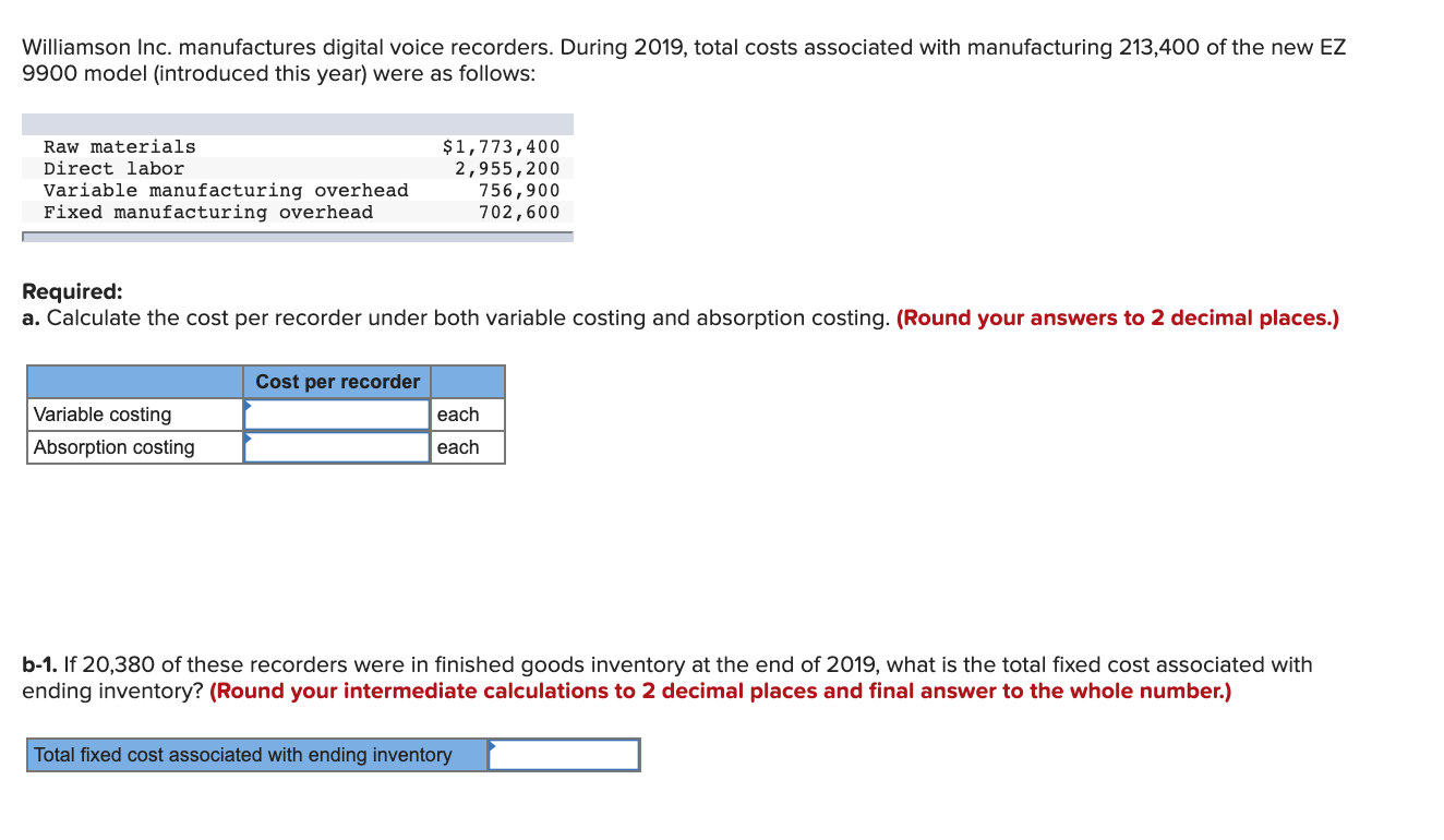 Solved Williamson Inc. manufactures digital voice recorders. | Chegg.com
