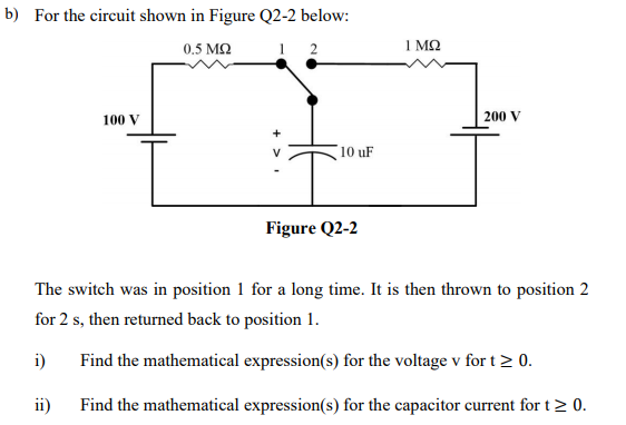 Solved b) For the circuit shown in Figure Q2-2 below: 0.5 ΜΩ | Chegg.com
