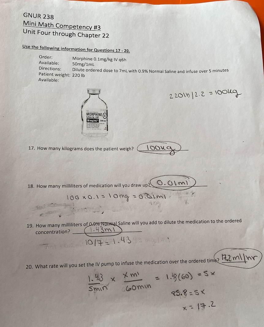 GNUR 238 Mini Math Competency #3 Unit Four through Chapter 22 Use the following information for Questions 17 - 20. Order: Mor