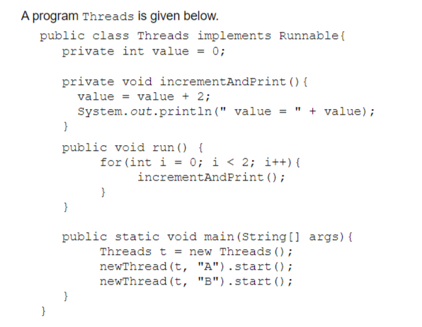 1. The program has thread interference problem. | Chegg.com