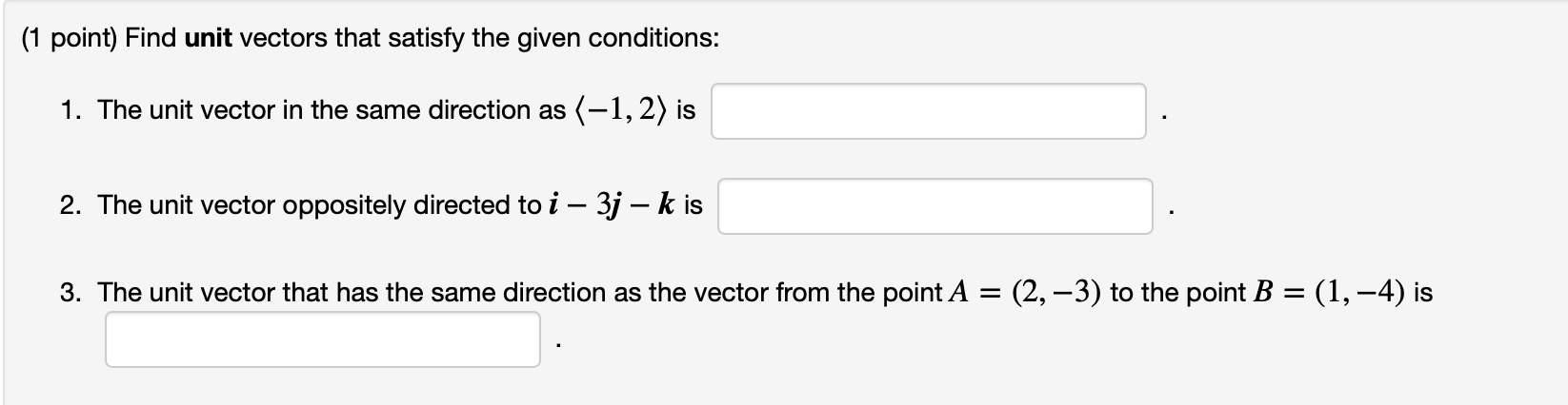 Solved 1 Point Consider The Vector Between 2 7 2 Chegg Com