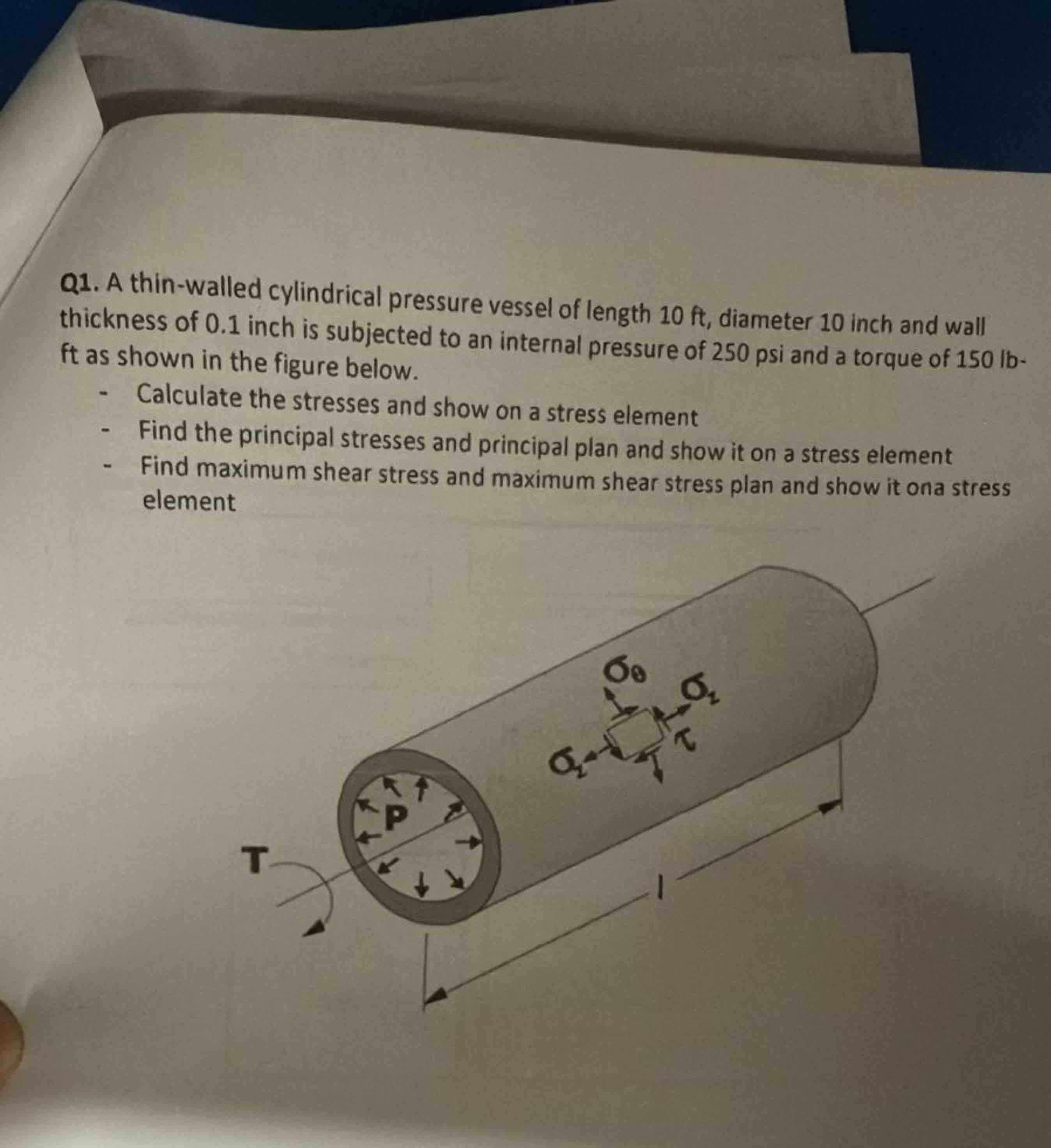 Solved Q1. ﻿A thin-walled cylindrical pressure vessel of | Chegg.com