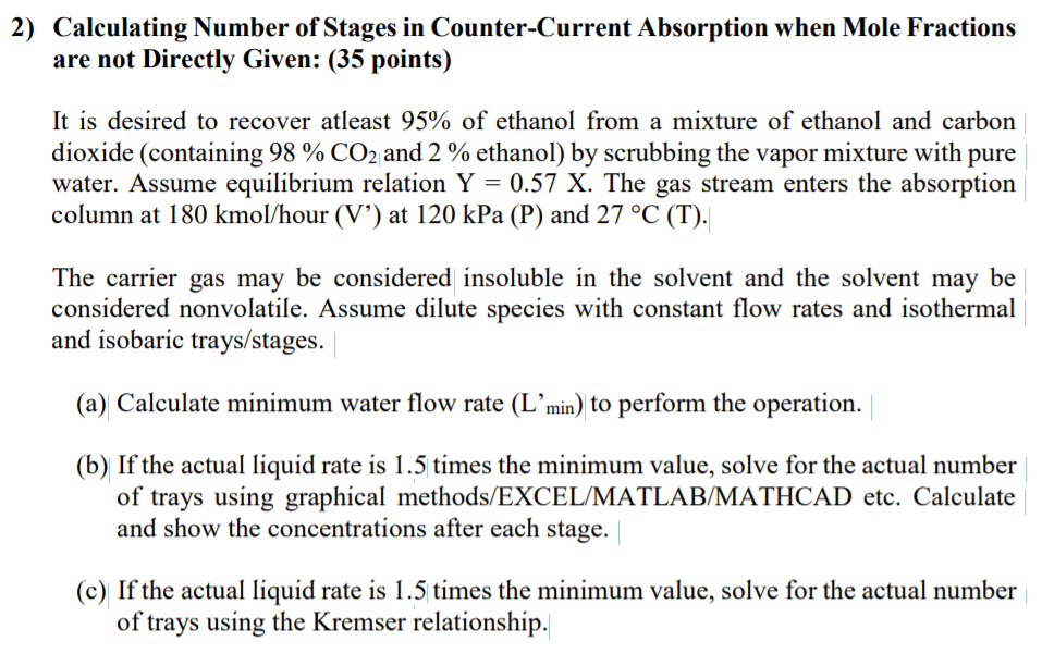 Solved 2) Calculating Number of Stages in Counter-Current | Chegg.com