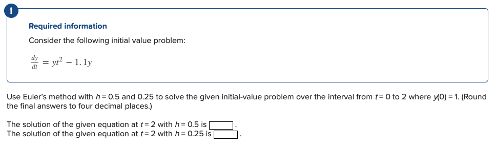 Solved Required information Consider the following initial | Chegg.com