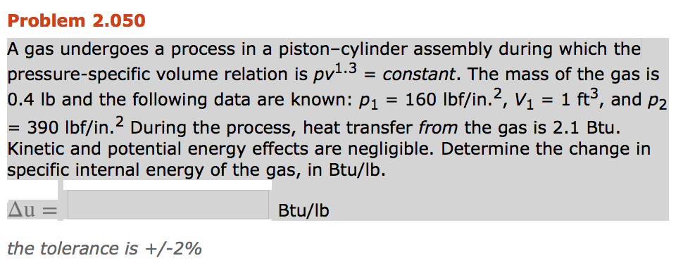 Solved Problem 2.050 A Gas Undergoes A Process In A | Chegg.com