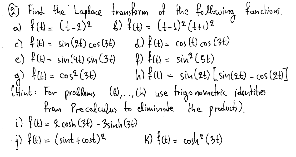 Solved () ® Find the Laplace transform of the following | Chegg.com