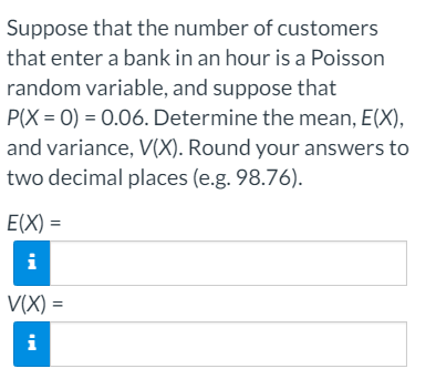 suppose that the number of customers that enter a bank