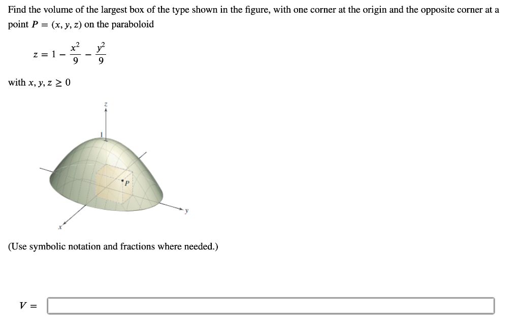 Solved Find the volume of the largest box of the type shown | Chegg.com