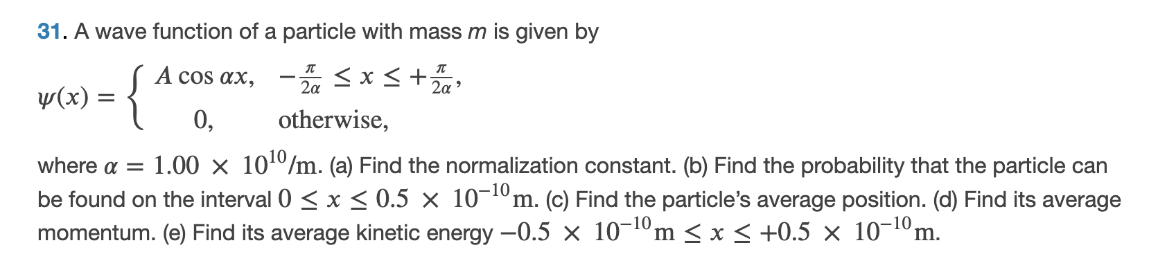 Solved 31. A wave function of a particle with mass m is | Chegg.com