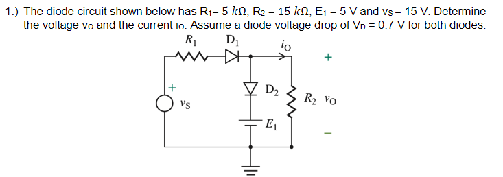 Solved 1.) The diode circuit shown below has | Chegg.com