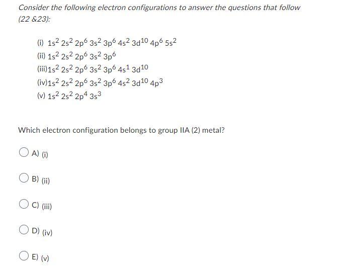 Solved Consider The Following Electron Configurations To | Chegg.com