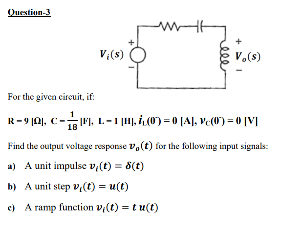 Question 3 Vi S 1 V S For The Given Circuit If Chegg Com