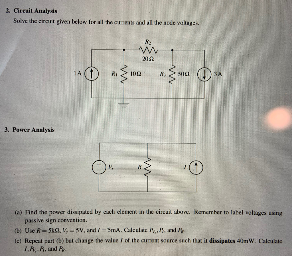 Solved 2. Circuit Analysis Solve the circuit given below for | Chegg.com