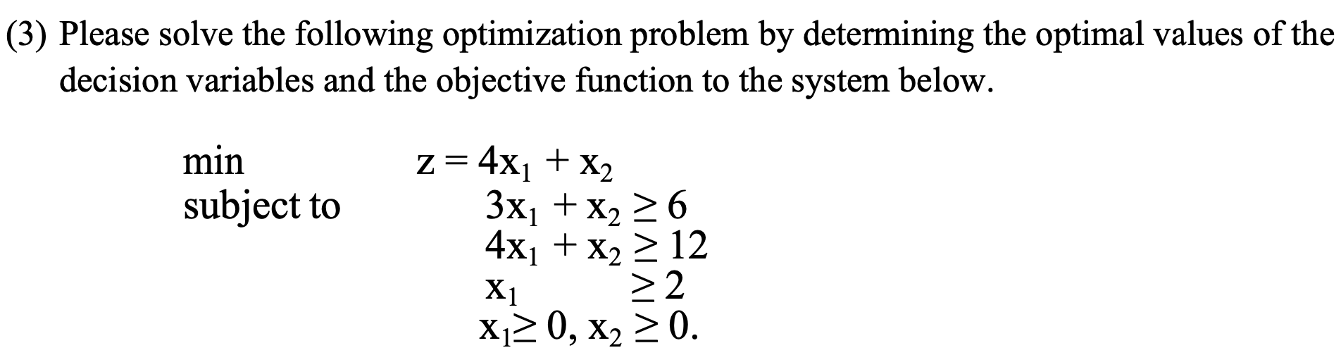Solved (3) Please solve the following optimization problem | Chegg.com