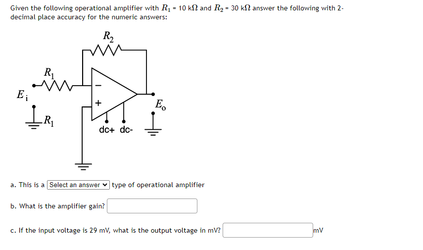 Solved Given the following operational amplifier with | Chegg.com