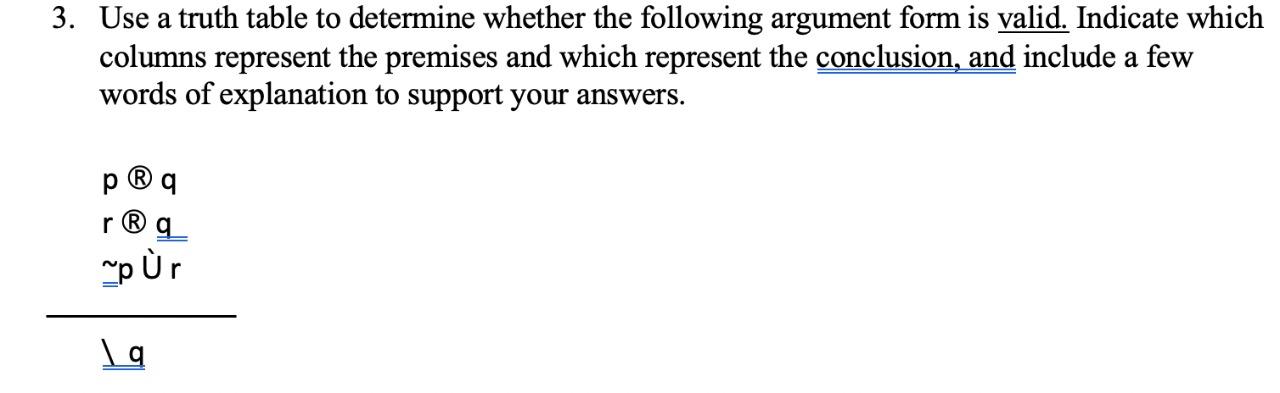 3 Use A Truth Table To Determine Whether The Foll Chegg Com