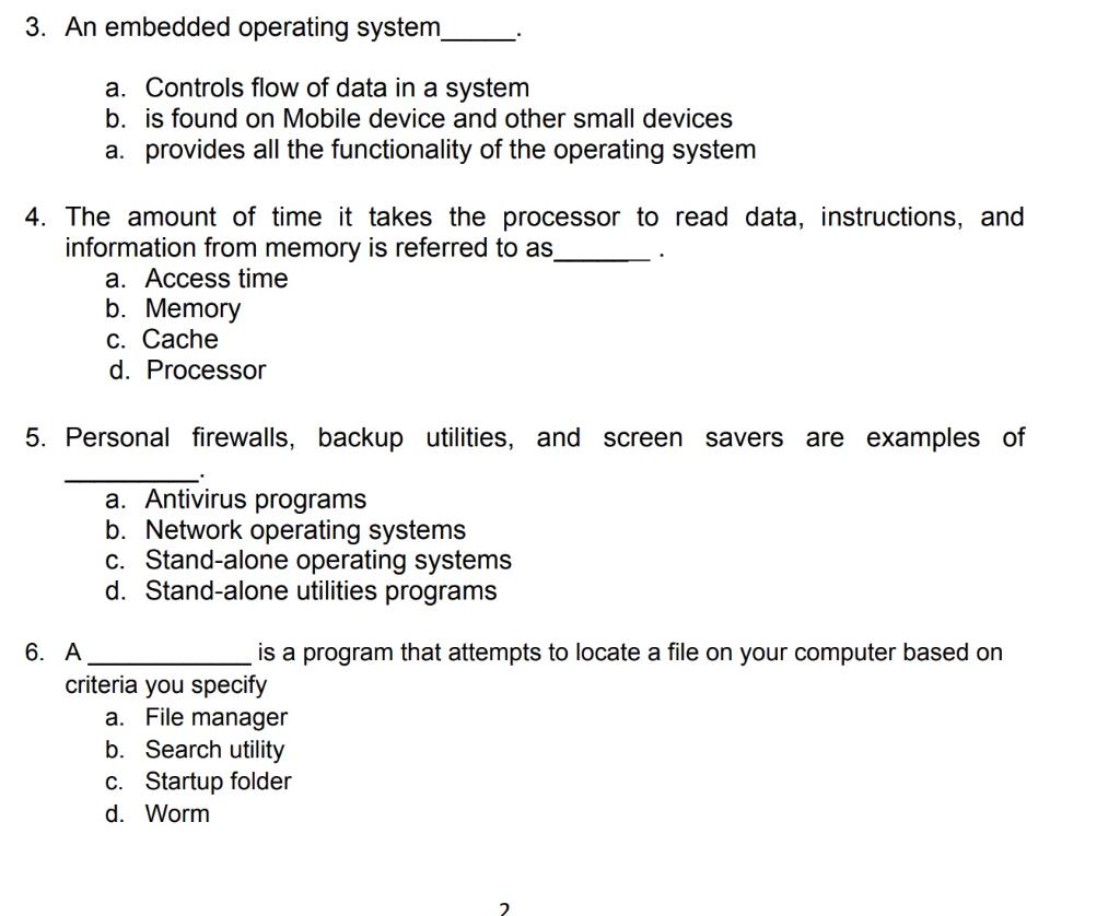 Solved 3. An Embedded Operating System_ A. Controls Flow Of | Chegg.com