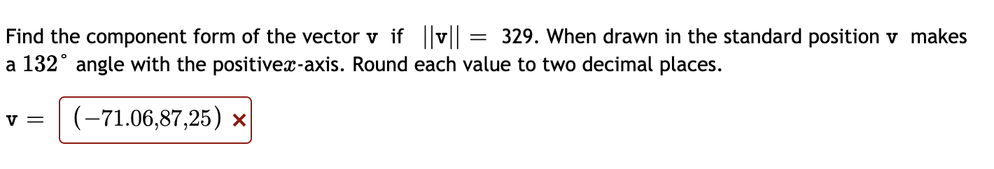Solved Find the component form of the vector v if ||v|| = | Chegg.com