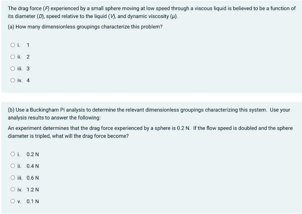 Solved The drag force (A) experienced by a small sphere | Chegg.com