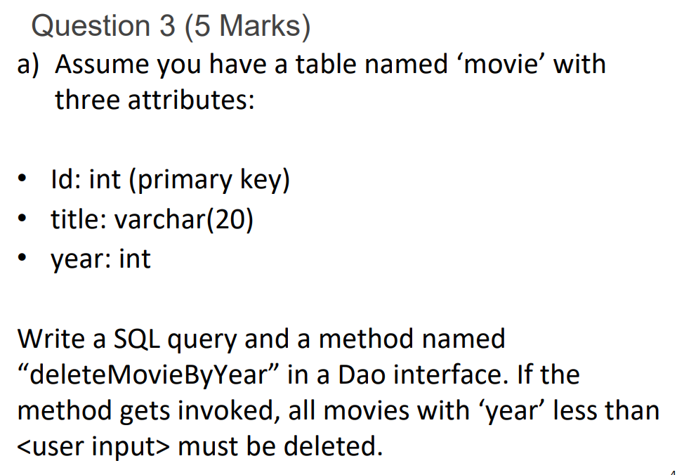 Solved Question 3 (5 Marks) a) Assume you have a table named | Chegg.com