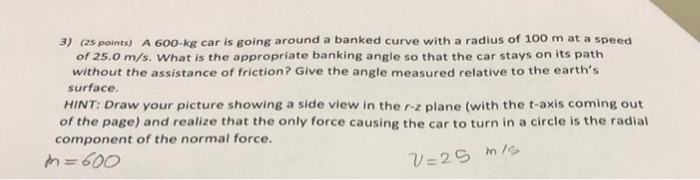 Beautiful A 600 Kg Car Is Going Around A Banked Curve Capture Illustration Beautiful A 600 Kg Car Is Going Around A Banked Curve Capture Illustration