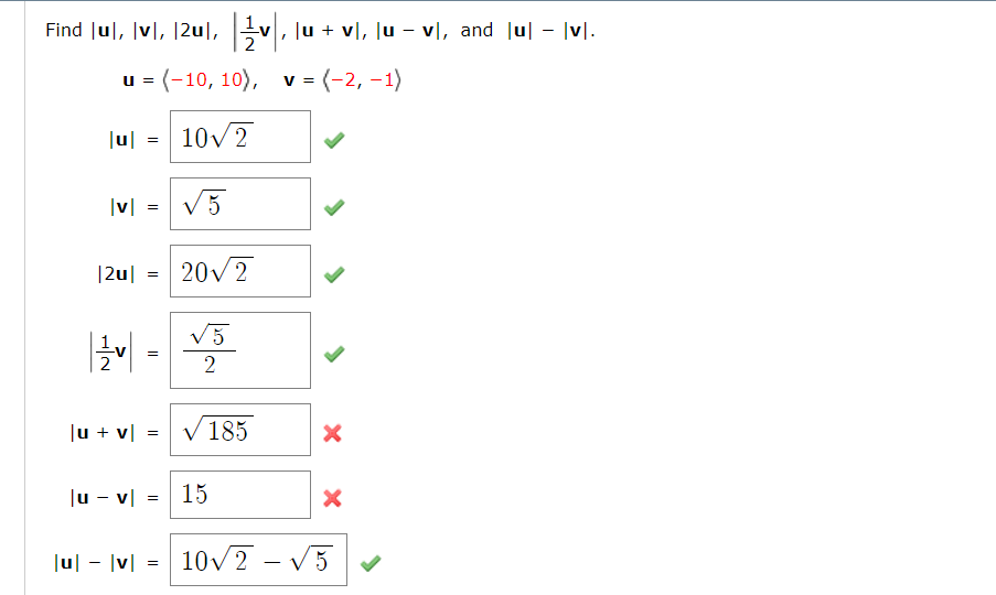Solved Find |u|, |v|, |2u|, 1 2 v , |u + v|, |u − v|, and | Chegg.com