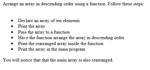 Solved Arrange an array in descending order using a | Chegg.com