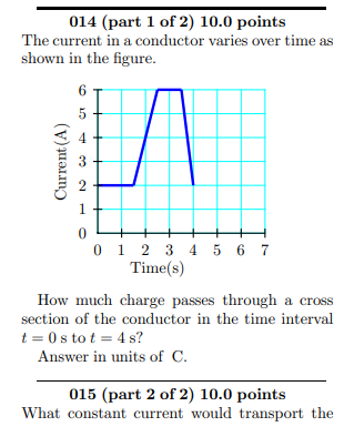 Solved 014 (part 1 of 2) 10.0 points The current in a | Chegg.com
