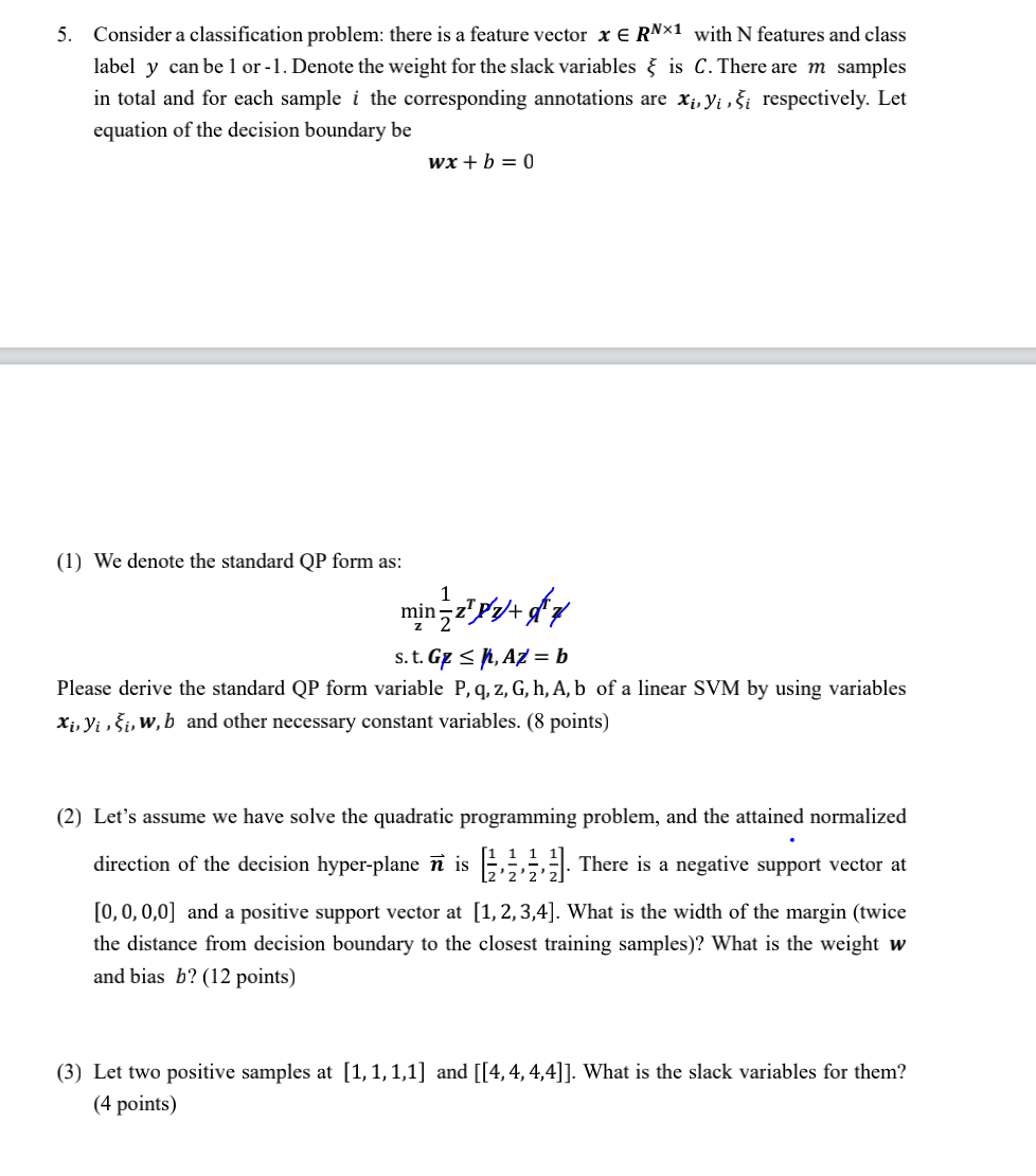 5 Consider A Classification Problem There Is A F Chegg Com