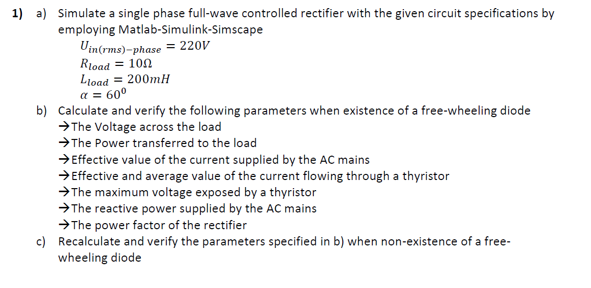 1) a) Simulate a single phase full-wave controlled | Chegg.com