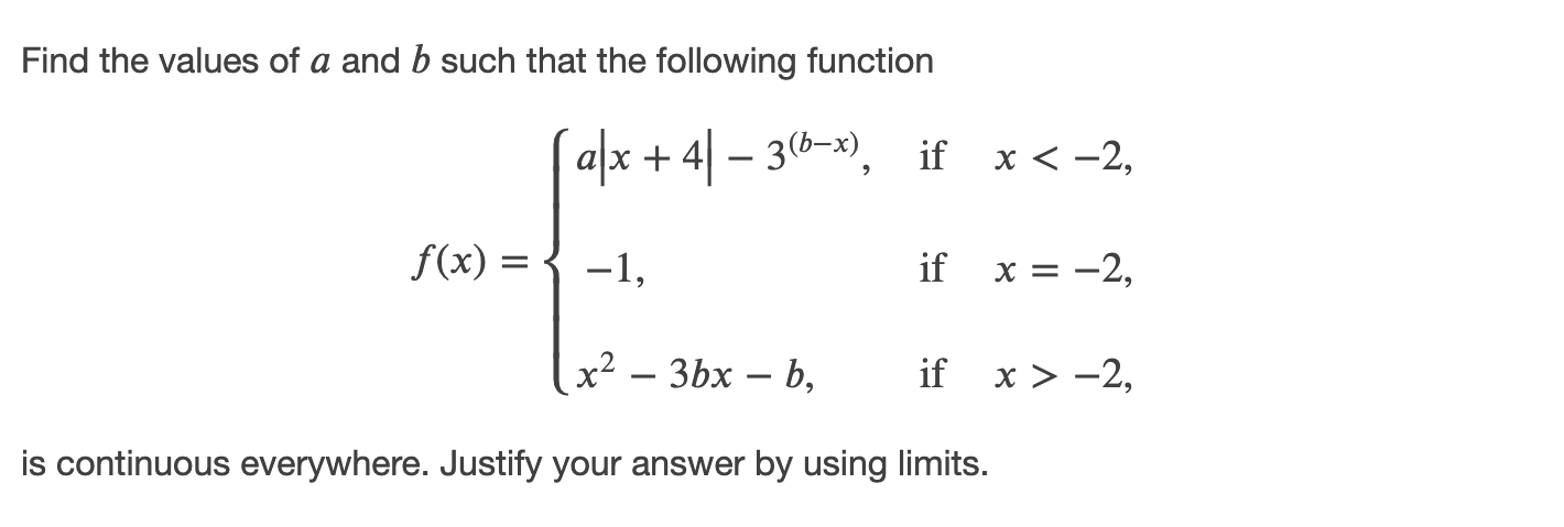 Solved Find The Values Of A And B Such That The Following | Chegg.com