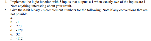 Solved 4. Implement the logic function with 5 inputs that | Chegg.com
