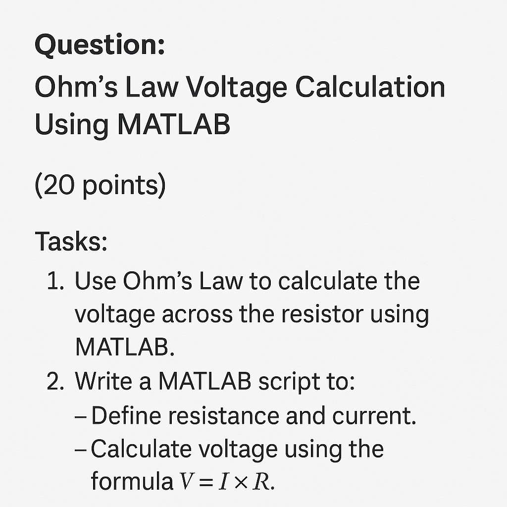 Question: Ohm's Law Voltage Calculation Using MATLAB | Chegg.com