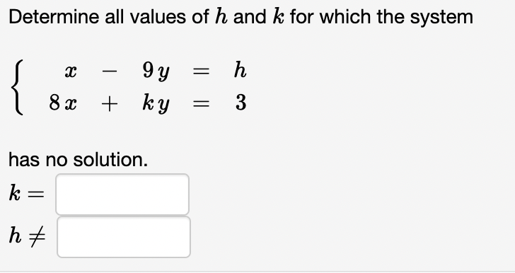 Solved Determine All Values Of H ﻿and K ﻿for Which The