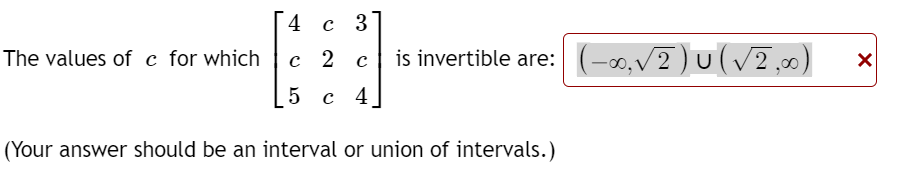 Solved 4 c 3 The values of c for which C 2 с is invertible | Chegg.com