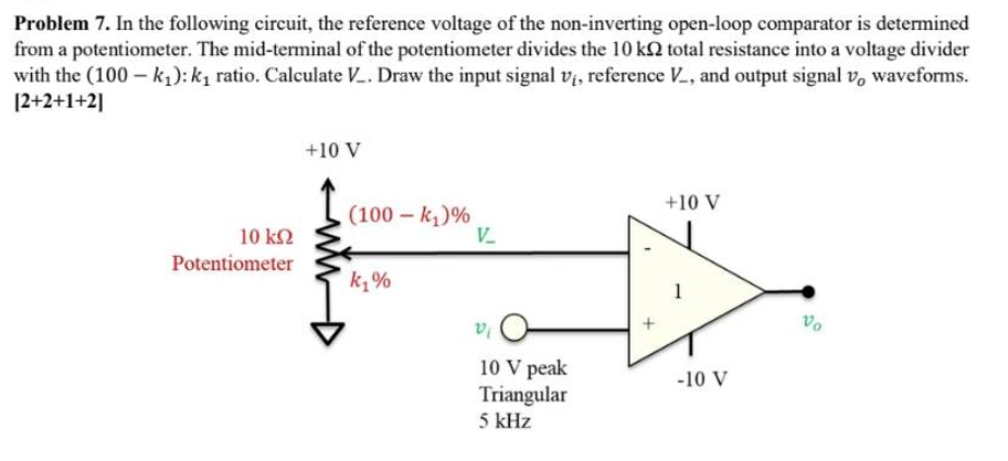 Solved Problem 7. In the following circuit, the reference | Chegg.com