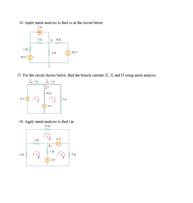 Solved 14. Apply Mesh Analysis To Find Vo In The Circuit | Chegg.com