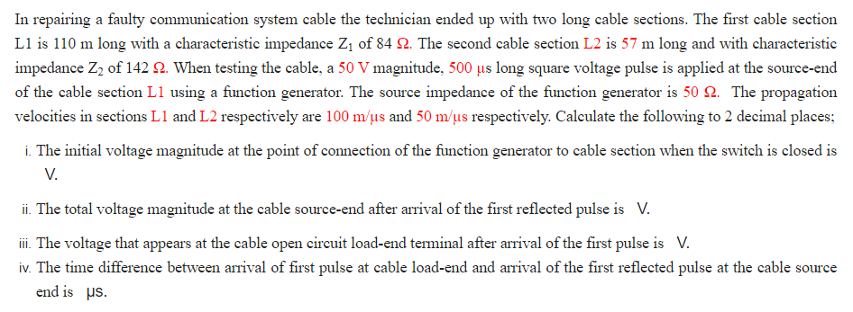Solved In repairing a faulty communication system cable the | Chegg.com