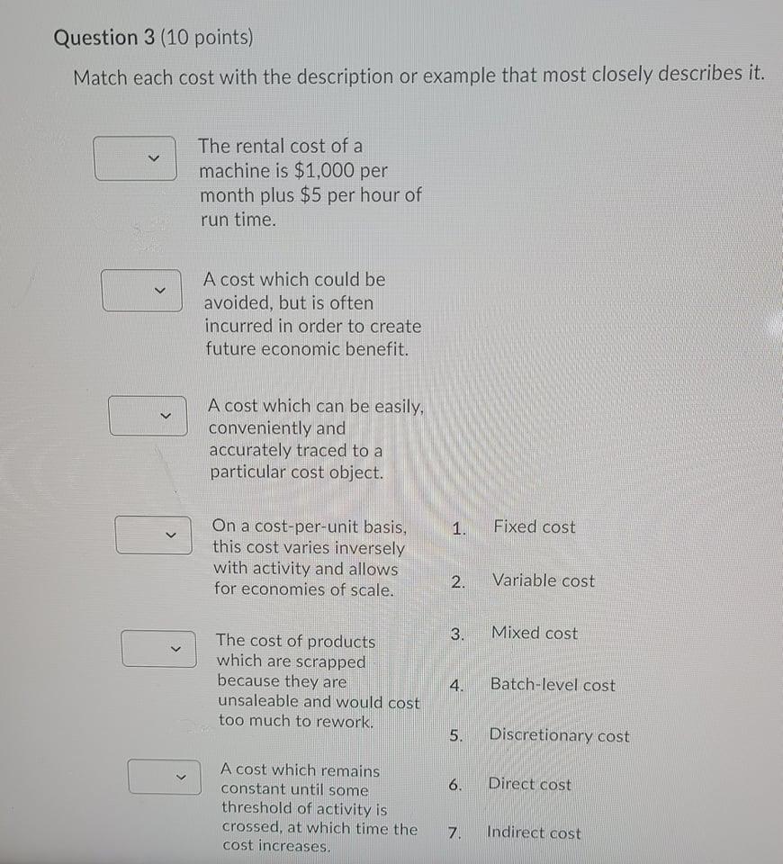 Solved Question 3 (10 points) Match each cost with the | Chegg.com