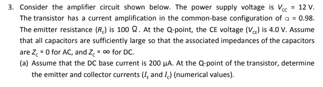 Solved 3. Consider the amplifier circuit shown below. The | Chegg.com