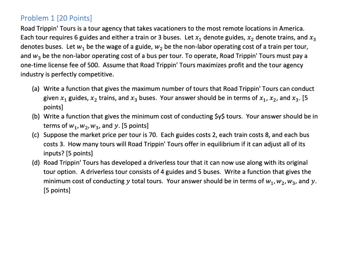 Problem 1 [20 Points] Road Trippin' Tours is a tour | Chegg.com