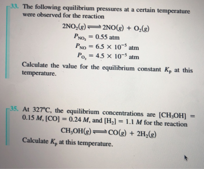 Solved 33. The following equilibrium pressures at a certain | Chegg.com
