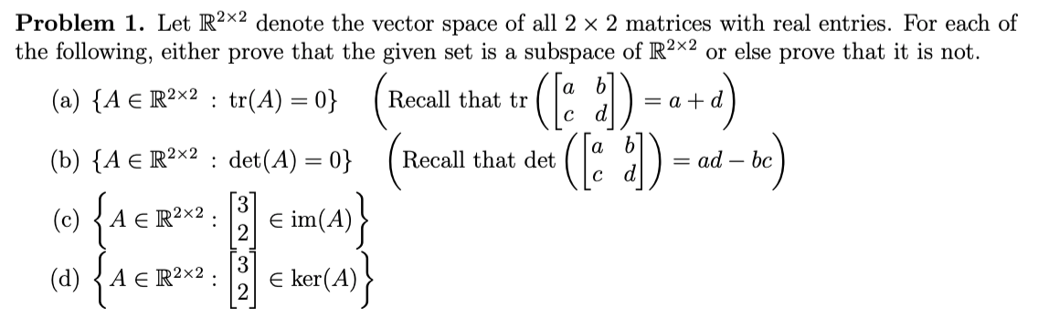 Solved Problem 1 Let R2x2 Denote The Vector Space Of All 2 0522