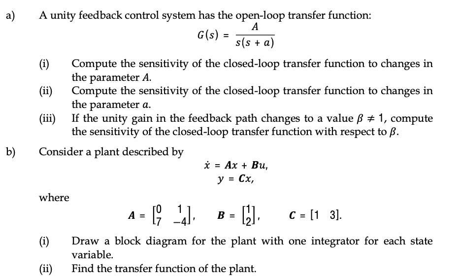 Solved A A Unity Feedback Control System Has The Open Lo Chegg Com