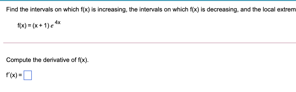 Solved Find the intervals on which f(x) is increasing, the | Chegg.com