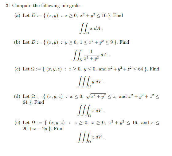 Solved 3. Compute the following integrals: (a) Let | Chegg.com