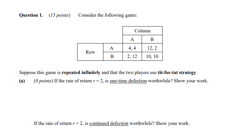Question 1. (15 points) Consider the following game: | Chegg.com