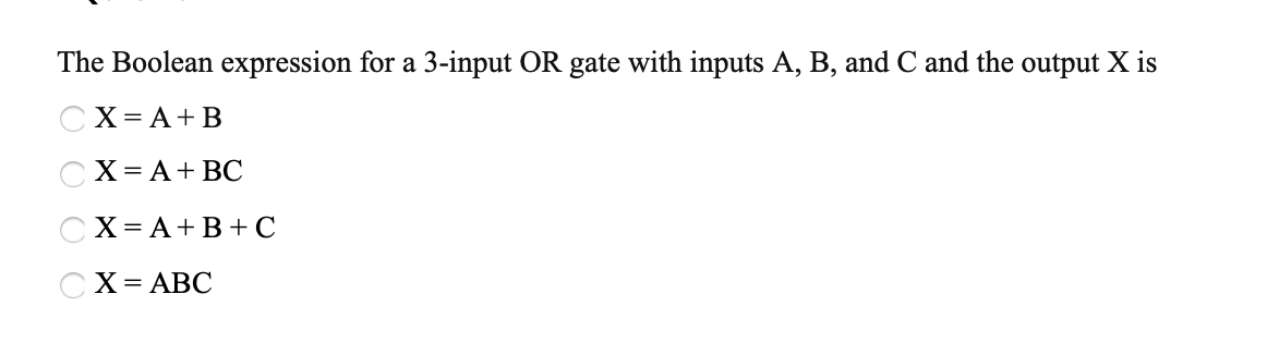 Solved The Boolean Expression For A 3-input OR Gate With | Chegg.com